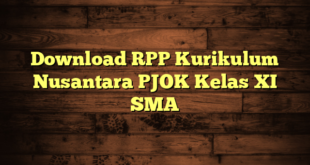 Download RPP Kurikulum Nusantara PJOK Kelas XI SMA