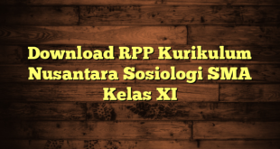 Download RPP Kurikulum Nusantara Sosiologi SMA Kelas XI