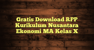 Gratis Download RPP Kurikulum Nusantara Ekonomi MA Kelas X