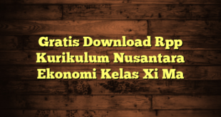 Gratis Download Rpp Kurikulum Nusantara Ekonomi Kelas Xi Ma