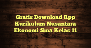 Gratis Download Rpp Kurikulum Nusantara Ekonomi Sma Kelas 11