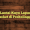 Jual Lantai Kayu Lapangan Basket di Probolinggo